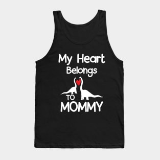 My Heart Belongs to Mommy Tank Top